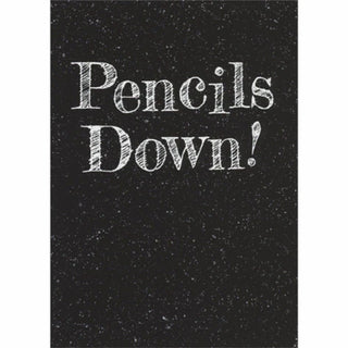 Pencils Down | Graduation Greeting Card