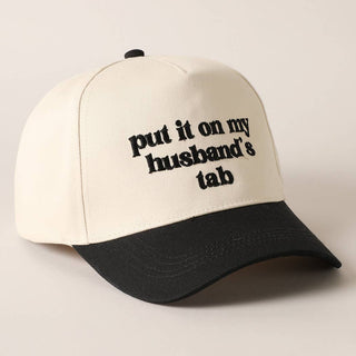 "Put it on my husband's tab" Baseball Cap