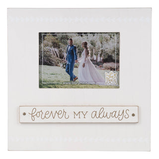 "Forever My Always" Picture Frame