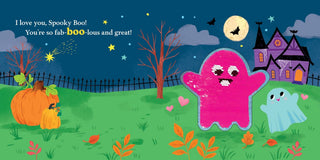 I Love You, Spooky Boo! Board Book