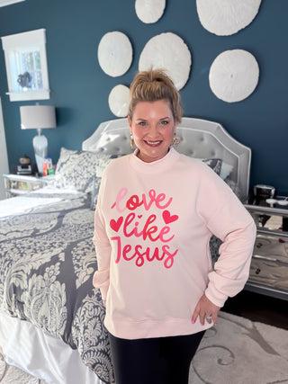 "Love like Jesus" Mock Neck Sweatshirt