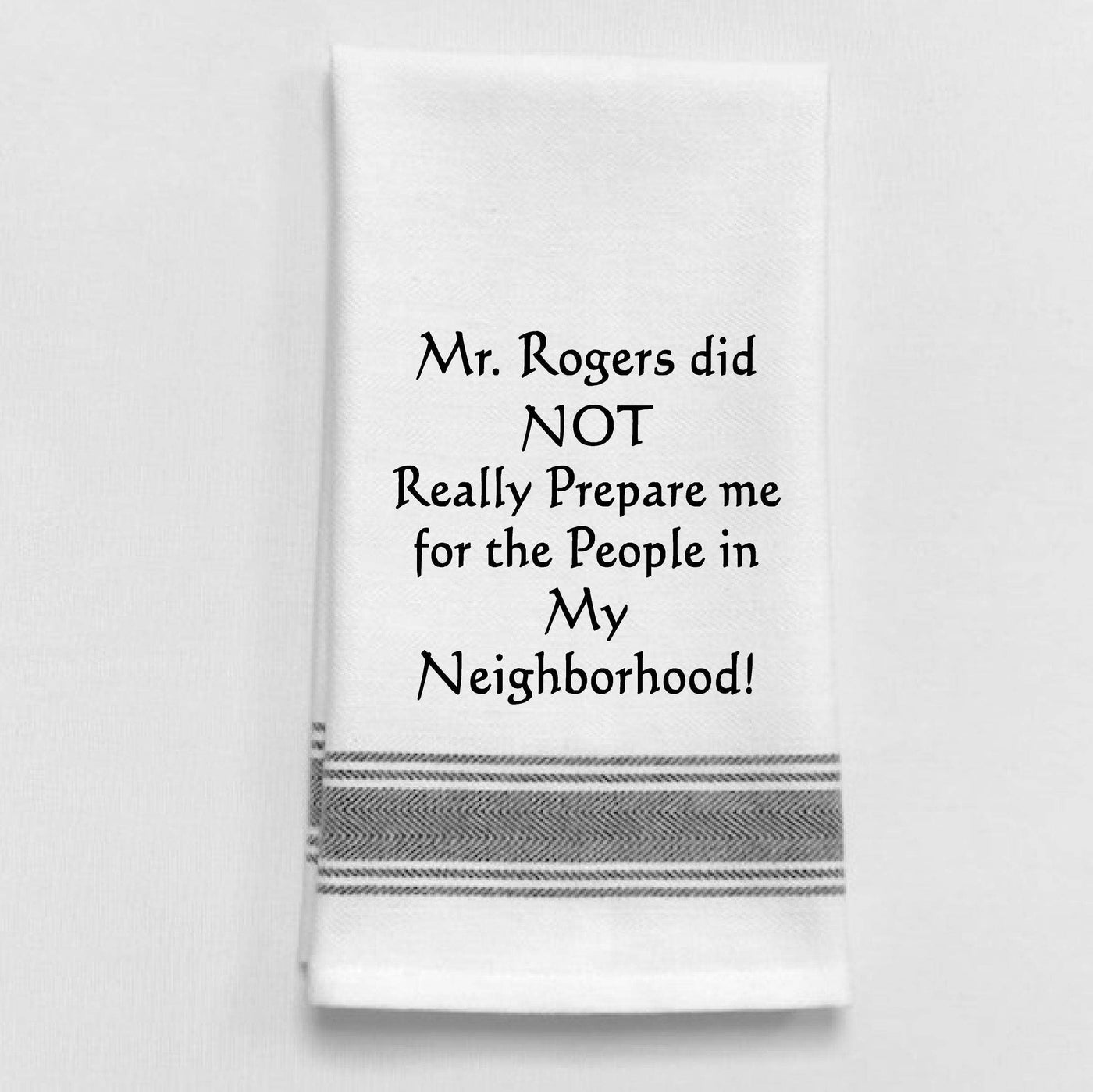 Mr. Rogers... Towel