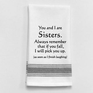 You and I are Sisters... Towel